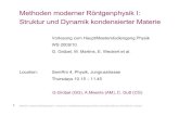 Methoden moderner Röntgenphysik I: Struktur und Dynamik ...photon-science.desy.de/sites/site_photonscience/content/e62/e...• get and modell S(Q) 9 Methoden moderner Roentgenphysik