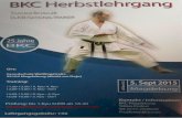 BKC Herbstlehrgang THOMAS SCHULZE ... - karate-in … · BKC Herbstlehrgang THOMAS SCHULZE 25 Jahre Ort: Grundschule Weitlingstraße 39104 Magdeburg (direkt am Dojo) Training: 11.00-12.00