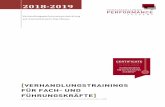 2018 2019 Seminarausschreibung Verhandlungsperformance … · auf internationalem Top-Niveau ... 19.11.-21.11.2019 Favorite Parkhotel, Mainz Im zweiten Modul unserer Verhandlungsausbildung