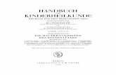 HANDBUCH - rd.springer.com978-3-642-90786-9/1.pdf · handbuch der kinderheilkunde ein buch fur den praktischen arzt herausgegeben von geh. med.-rat prof. dr. med. m. v. pfaundler