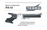 Match-Luftpistole PA10 - ksistek.cz · die richtige Munition im Kaliber und in einwandfreier Qualität für die Waffe verwenden, die Sie benutzen. Alkohol, Medikamente und andere