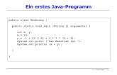 Ein erstes Java-Programm - Hochleistungsrechnen · II.1.1. Erste Schritte - 13 - Primitive Datentypen ! Darstellung von ganzen Zahlen in Java " dazu 4 primitive Datentypen in Java