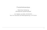 Modul der Vorlesung „Ökologische Systemanalyse“ Dr ... file1 Produktrisikoanalyse Modul der Vorlesung „Ökologische Systemanalyse“ Dr. Natalie von Götz, 24.03.2017 Inst.