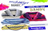 BANDY |cotton katoen | cotone Lauflänge 210m/100g COLOR Hugs/Anleitungsflyer_Woolly-Hugs... · Material: