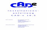 Installations - anleitung CAD- e 10. 5 · CAD-e das Elektro CAD/CAE Installationsanleitung Kapitel D Seite 4 CAD-e-D.DOC 5. Der Lizenzvertrag erscheint. Wenn Sie mit dem Lizenzvertrag