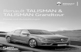 Renault TALISMAN & TALISMAN Grandtour fileRenault TALISMAN & TALISMAN Grandtour Preise und Ausstattungen Gültig ab 1. März 2016 Ersetzt die Preisliste vom 1. Januar 2016 1