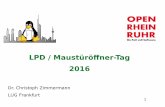 LPD / Maustüröffner-Tag 2016programm.openrheinruhr.de/2016/attachments/112_MausTOETLPDN.pdf4 | 18 stat /proc/self Promotion im Bereich reflektive Betriebssystemarchitekturen Start