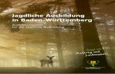 Jagdliche Ausbildung in Baden-Württemberg · 4 Vorwort I. Grundlagen und Ziele Der Ausbildungsplan sichert die Praxistauglichkeit und Qualität der Ausbildung der zukünftigen Jägerinnen
