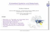 Embedded Systems und Statecharts - Startseite TU Ilmenau fileWolfram.Kattanek @ IMMS.de Embedded System: Definition 1 • Device designed for dedicated purposes where the correctness