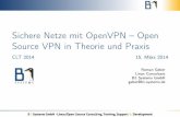 SichereNetzemitOpenVPN–Open SourceVPNinTheorieundPraxis · Agenda VorstellungB1Systems WasisteinVPN? OpenVPN OpenVPN–Server-Konﬁguration OpenVPN–Client-Konﬁguration LiveDemo
