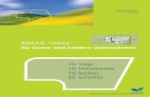 EMAS easy - OmniCert Umweltgutachter GmbH - … easy für kleine Unternehmen wurde von Heinz Werner Engel mit Unterstützung der DG Environment entwickelt. Wiedergabe ist für nicht-kommerzielle
