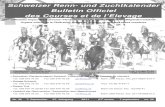 Schweizer Renn- und Zuchtkalender Bulletin Officiel des ... · 36/2011 Schweizer Renn- und Zuchtkalender - 6 - Bulletin Officiel des Courses et de l’Elevage 36/2011 PROGRAMME PROVISOIRE