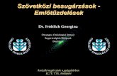 Dr. Fröhlich Georgina - chopin.web.elte.huchopin.web.elte.hu/Speci-eloadasok/11.Emlotuzdelesek.pdf · HDR technika ii, Indexek 100 150 V V R 0 0 0 V V V I 100 100 C V I Implant 100