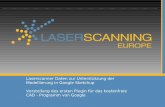 Modellierung in Google Sketchup - laserscanning-europe.com · DE-24/08/09 Laserscanner Daten zur Unterstützung der Modellierung in Google Sketchup Vorstellung des ersten Plugin für