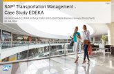Public Transportation Management - Case Study EDEKA · Karsten Keweloh (LUNAR GmbH) & Stefan Sahm (SAP Digital Business Services Deutschland) 06. Juli, 2016 SAP® Transportation Management