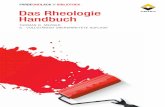 Kosmetikbranche. Der Schwerpunkt des Buches liegt auf der ... · Prof. Dr. Georg Meichsner, Hochschule Esslingen Das Rheologie Handbuch ist das Standardwerk in der Lack-, Druck-farben-,