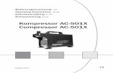 Kompressor AC-501X Compressor AC-501X - sparmaxair.de · Ausgabe 2011 DEUTSCH 3 Einleitung Vorwort Diese Bedienungsanweisung gilt für die Kompressoren der Typenreihen AC-501X. Sie