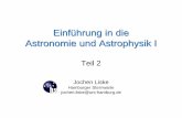 Einführung in die Astronomie unf Astrophysik I - Teil 2 · Einführung in die Astronomie und Astrophysik I Teil 2 Jochen Liske Hamburger Sternwarte jochen.liske@uni-hamburg.de