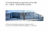 Verbindungstechnik in der Elektronik - izm.fraunhofer.de Broschüre 2013.pdf · 3 Zum Ausbau der angebotenen Dienstleistungen verfügt unser Maschinenpark über ein breitgefächertes