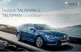Renault TALISMAN Grandtour - Autohaus Schulze GmbH · Ausdruck eines ganz besonderen Anspruchs Beim Design zeigt der Renault Talisman, dass seine Entwickler mit viel Liebe zum Detail