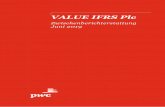 VALUE IFRS Plc - pwc.de · PwC 2 . Einführung . Die vorliegende Publikation präsentiert den exemplarischen Zwischenabschluss eines fiktiven börsennotierten Unternehmens, der VALUE