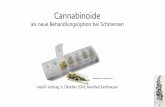 Cannabinoide - mediX - Startseite · Interessenkonflikt X X M. Fankhauser bzw. die Bahnhof Apotheke Langnau AG hat keinerlei Verpflichtungen gegenüber den im Vortrag erwähnten Firmen