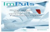 ImPuls | Ausgabe 01 Juni 2018 .Hinter jedem R¶hrchen verbirgt sich ein Patientenschicksal Praxisreport