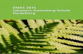 EMAS 2015 Johannes-Gutenberg-Schule Heidelberg · 2 Inhalt EMAS Umwelterklärung 6. Umweltkernindikatoren 4 7. Umweltaspekte 7 7.1 Energie 8 7.2 Wasser 9 7.3 Abfall 10 7.4 Kopierpapierverbrauch