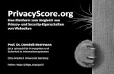 Eine Plattform zum Vergleich von Privacy-und Security ... · Verschlüsselung Webserver Privatsphäre und Tracking Verschlüsselung Mailserver andere Angriffe Third Par)es BekannteTracker