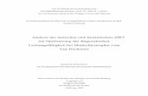 Analyse der statischen und dynamischen MRT zur Optimierung ...archiv.ub.uni-marburg.de/diss/z2009/0643/pdf/dts.pdfAngenommen vom Fachbereich Medizin der Philipps-Universität Marburg