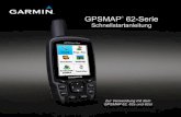 GPSMAP 62-Serie nur auf dem GPSMAP 62s und dem GPSMAP 62st verfügbar. Sie sollten den Kompass kalibrieren, wenn Sie lange Strecken zurückgelegt haben, Temperaturveränderungen aufgetreten