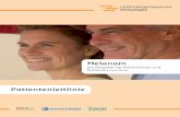 Melanom - krebshilfe.de · 1 Patientenleitlinie Leitlinienprogramm Onkologie Melanom Ein Ratgeber für Patientinnen und Patienten (Juli 2014)