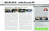 BASt aktuell - lbfmuc.de · format. Der erste Tag war als Open Space angelegt und ermöglichte den Teilnehmenden eigene Themen einzubringen. Letztlich wurden 15 Themen gemeldet und