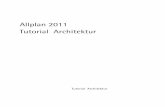 Allplan 2011 Tutorial Architektur 2011... · AutoCAD®, DXF™ und 3D Studio ... Projekt instal- ... Sie Allplan 2011 mit diesem Tutorial erlernen. Herzlich danken möchten wir dem