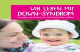 Menschen mit Trisomie 21 und ihre Familien erzählen · 50.000 Menschen mit Down-Syndrom leben in Deutschland. Eine be-eindruckende Zahl – und trotzdem wissen die meisten von uns