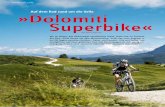Auf dem Rad rund um die Sella Dolomiti Superike · Auf dem Rad rund um die Sella Dolomiti Superike Wo im Winter das Skikarussell unaufhörlich kreist, dreht sich im Sommer das Rad: