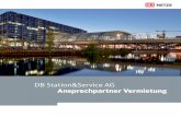 DB Station&Service AG Ansprechpartner Vermietung · Ihre Ansprechpartner in den Regionen Jörg Reich Leiter Vermietung Nord joerg.reich@deutschebahn.com Tel.: +49 (0)40 3918-3500