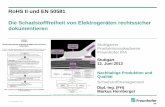 RoHS II und EN 50581 Die Schadstofffreiheit von ... · 1 © Fraunhofer IPA RoHS II und EN 50581 Die Schadstofffreiheit von Elektrogeräten rechtssicher dokumentieren Stuttgarter Produktionsakademie
