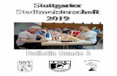 Int. Stuttgarter Stadtmeisterschaft 2019 · Int. Stuttgarter Stadtmeisterschaft 2019 A-Turnier Paarungsliste der 3. Runde Tisch TNr Teilnehmer Titel Punkte - TNr Teilnehmer Titel