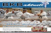 e BKBaktuell - karate-bayern.de BKB Aktuell/bkbaktuell_0107.pdf · FachzeitschriFt des Bayerischen Karate Bundes e.V. BKBaktuell OktOber - 2007 BM der Kinder und Junioren in eBern