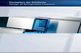 Konzeption der Kühltische Design of Refrigerated Counters · Regler bedarfsgerechte Abtauzyklen und energieoptimierte Kompressor-Laufzeiten vor. In Phasen, in denen das Kühlmöbel