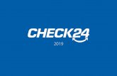 2019 Kredit - CHECK24 · Was ist & was macht CHECK24? CHECK24 bringt konsequente Transparenz in komplexe Märkte. CHECK24 ist ein Online-Vergleichsportal, das Verbrauchern bei der