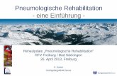 Pneumologische Rehabilitation - eine Einführung · Partner of European Allergy and Asthma Center Davos (EACD) 3 . Rehabilitation chronischer Krankheiten ... Asthma bronchiale •