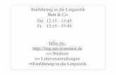 Einführung in die Linguistik Butt & Co. Do. 12:15 - 13:45 ...ling.uni-konstanz.de/pages/allgemein/introling/einf_morph1_print.pdf · Phonologie: Lautsysteme Morphologie: Elemente