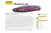 Autotest - ADAC: Allgemeiner Deutscher Automobil-Club · Autotest VW Golf Sportsvan 1.4 TSI BMT Highline Fünftürige Großraumlimousine der unteren Mittelklasse (92 kW / 125 PS)