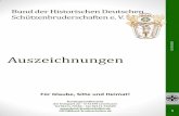 Bund der Hist. Dt. Schützenbruderschaften · Bund der Historischen Deutschen Schützenbruderschaften e. V. Auszeichnungen Für Glaube, Sitte und Heimat!