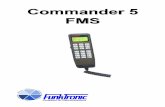 Commander 5 FMS - funktronic.de · Weitere Stiftleisten ermöglichen den Anschluß einer RTK-Anlage, eines ext. Freisprechmikrofons, eines ext. Lautsprechers, unseres ext. Kurztext-Displays