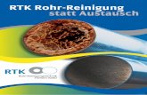 RTK Rohr-Reinigungstechnik Downloads/RTK-Rohr... · 5 RTK Rohrreinigung mechanisch mit Seilwinde Mechanische Reinigungstechnik zur Beseitigung von weichen bis hartnäckigen Inkrustierungen