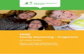 FAME Family Mentoring – Programm - oedkh.at · DAS PROGRAMM Was ist FAME – Family Mentoring? FAME steht für „FAmily MEntoring“ – ein neu entwickeltes Men-toringkonzept
