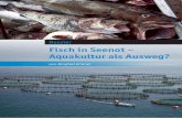 Dossier Fisch in Seenot – Aquakultur als Ausweg? · PDF fileSeite 2 Dossier: Fisch in Seenot Aquakultur als Ausweg Tabelle1 Produktionszahlen der weltweiten Fischerei und Aquakultur
